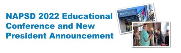 NAPSD 2022 Educational Conference and New President Announcement