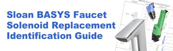 Basys B Code Chart Pdf Sloan BASYS Faucet Solenoid Replacement Chart – Equiparts