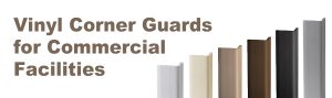 commercial Vinyl Corner Guards