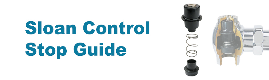 Sloan Control Stop Guide